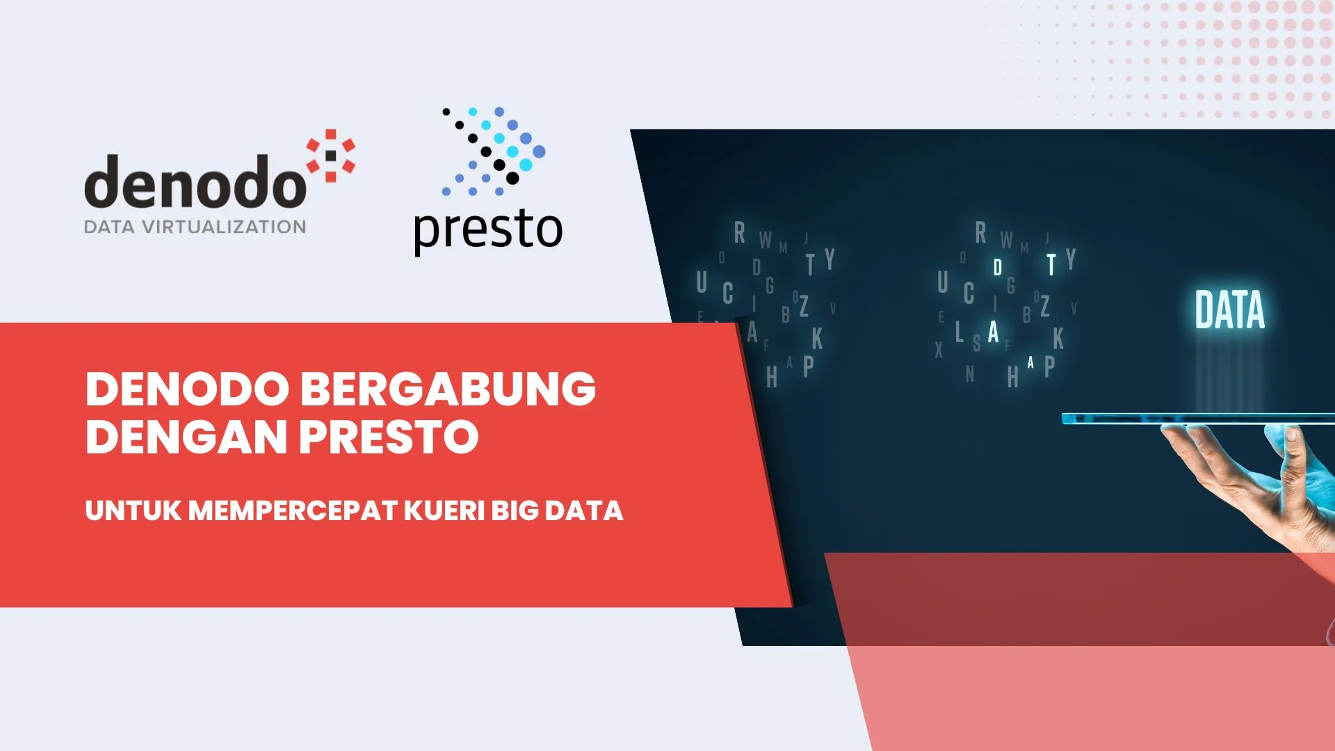 Denodo Bergabung dengan Presto untuk Mempercepat Query Big Data