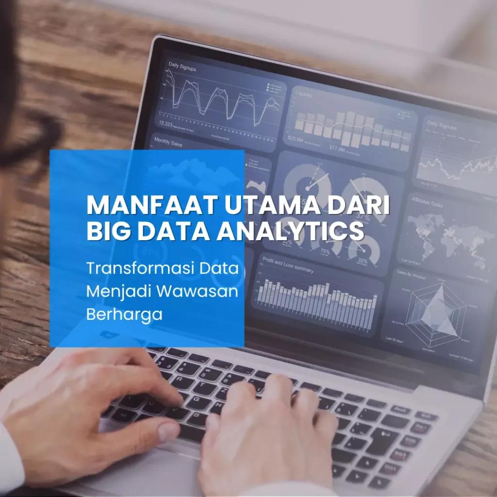 Manfaat-Utama-dari-Big-Data-Analytics