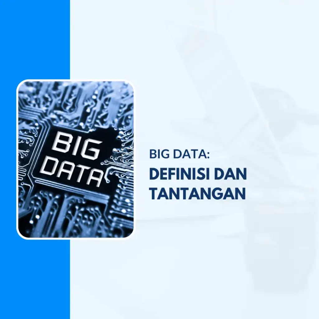 bigdata-definisi dan tantangan