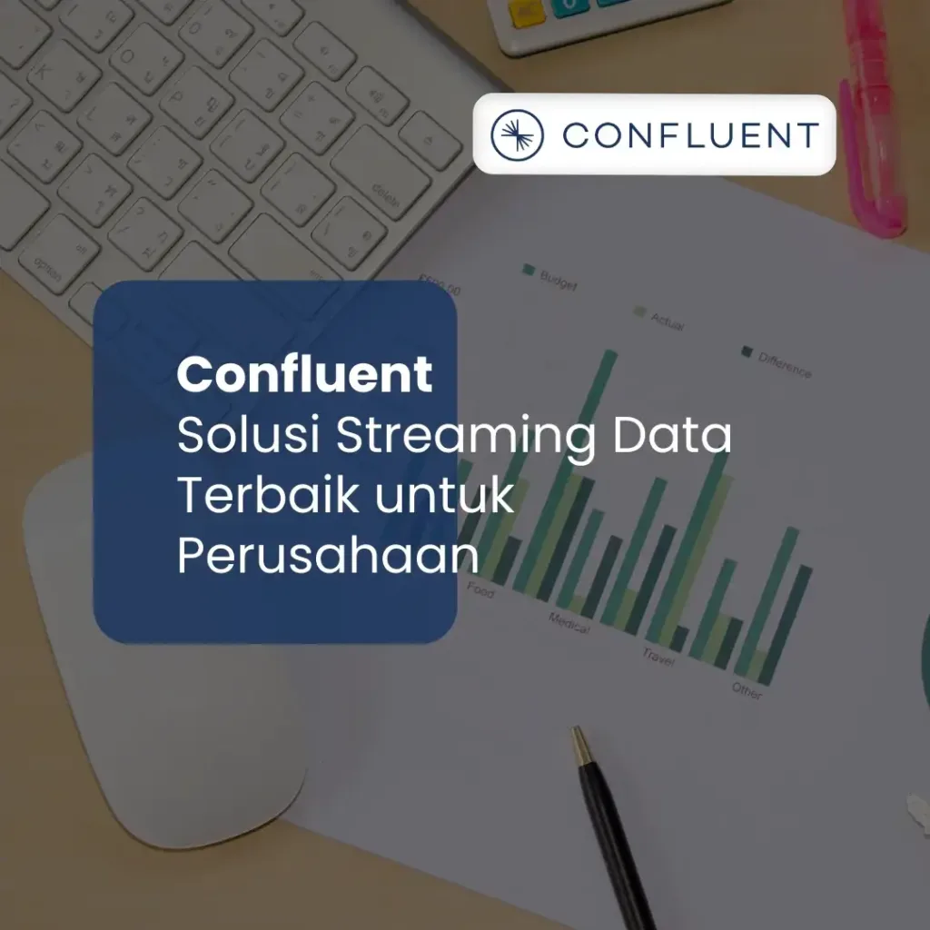 confluent solusi Streaming data