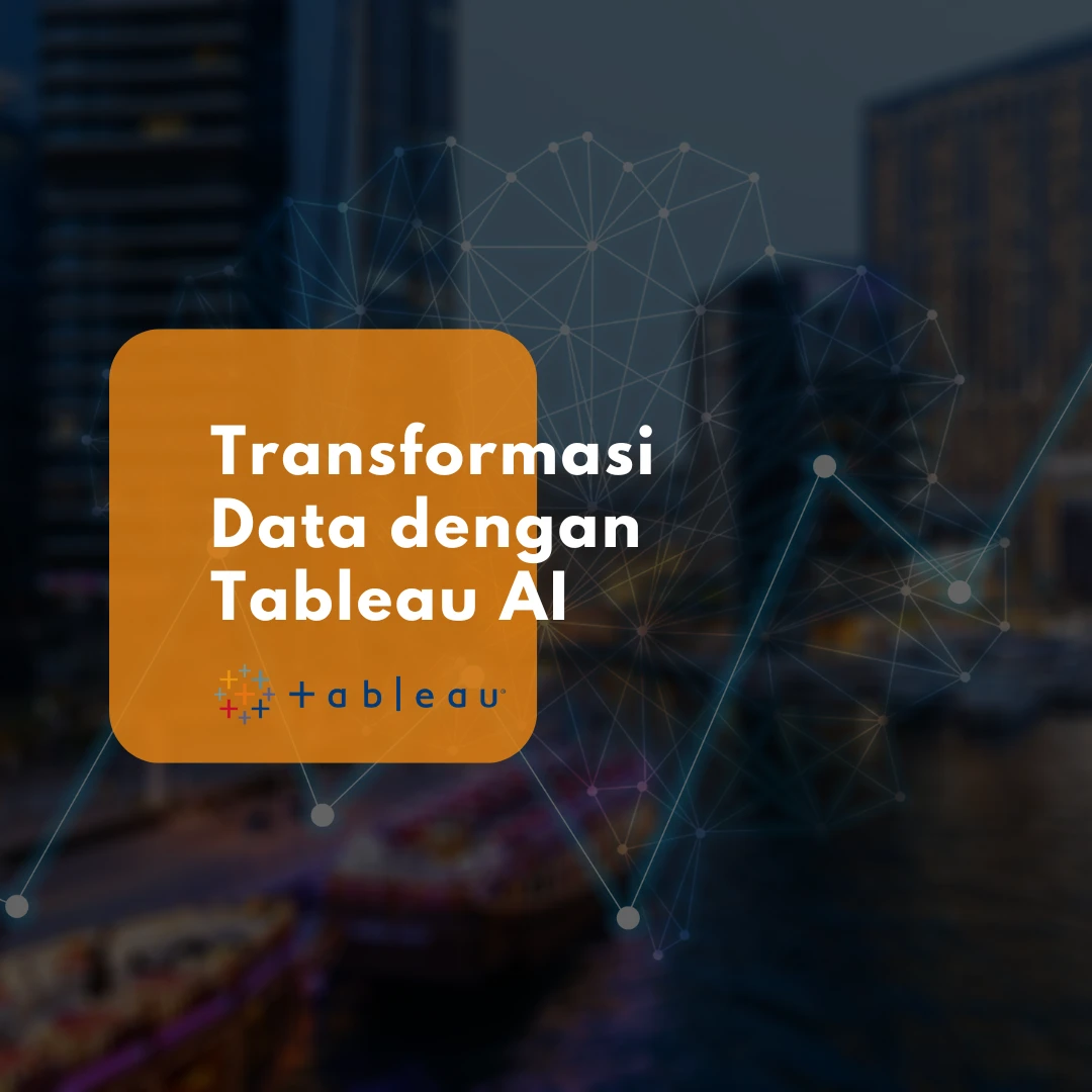 Transformasi Data dengan Tableau AI