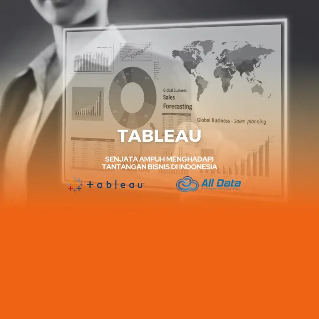 Tableau-senjata-ampuh-menghadapi tantangan bisnis indonesia