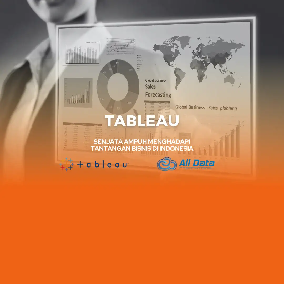 Tableau | Ampuh Hadapi Tantangan Bisnis di Indonesia