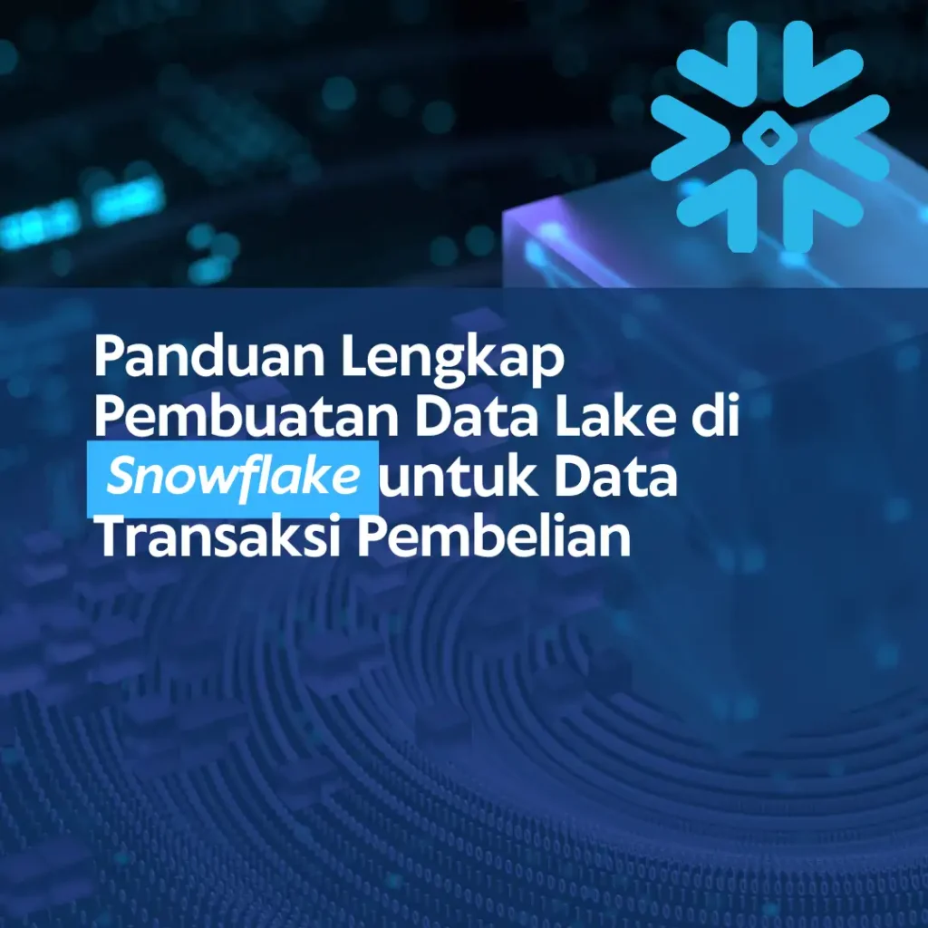 data-lake-snowflake-transaksi-pembelian