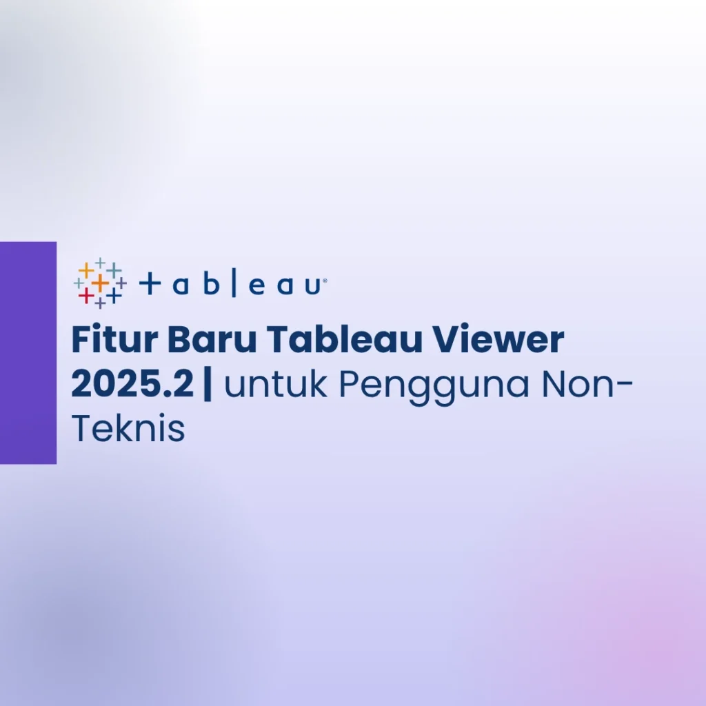 Fitur Baru Tableau Viewer 2025.2