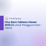 Fitur Baru Tableau Viewer 2025.2