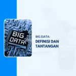 bigdata-definisi dan tantangan