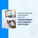 pemanfaatan bigdata dalam analitik