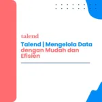 Talend | Mengelola Data dengan Mudah dan Efisien-thumbnail