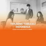 training-tableau-indonesia-Kuasai-Tools-Analisis-Data-Terbaik