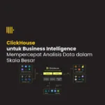 ClickHouse untuk Business Intelligence
