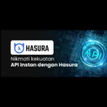 Nikmati kekuatan API Instan dengan Hasura
